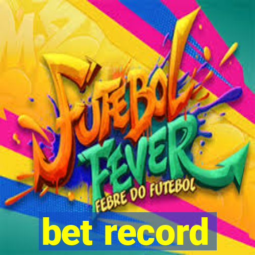 bet record